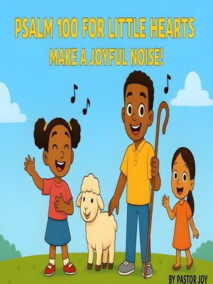 cover image of Psalm 100 For Little Hearts